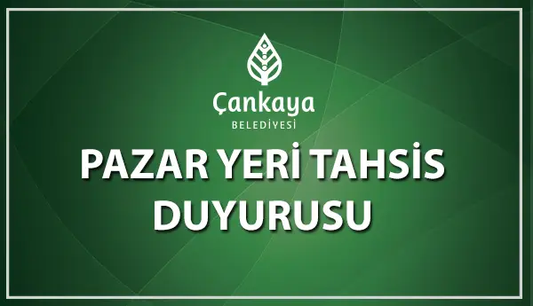 Pazar Yeri Tahsis Duyurusu